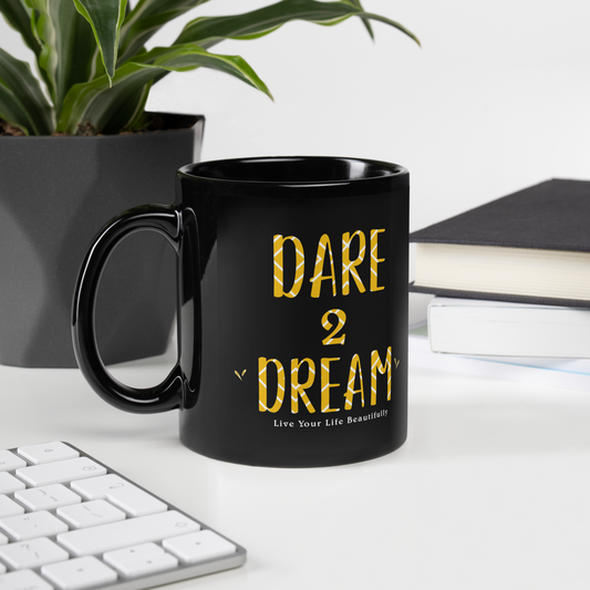 Dare 2 Dream Black Glossy Inspirational Coffee Mug